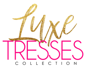 Luxe Tresses Collection